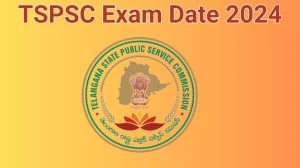 TSPSC Exam Date 2024 Check Date Sheet / Time Table of Group 2 tspsc.gov.in - 14 June 2024