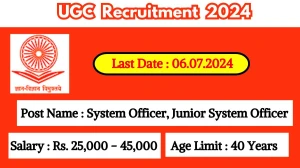 UGC Recruitment 2024 Notification Out for System Officer, Junior System Officer Vacancies, Check Eligibility at ugc.gov.in