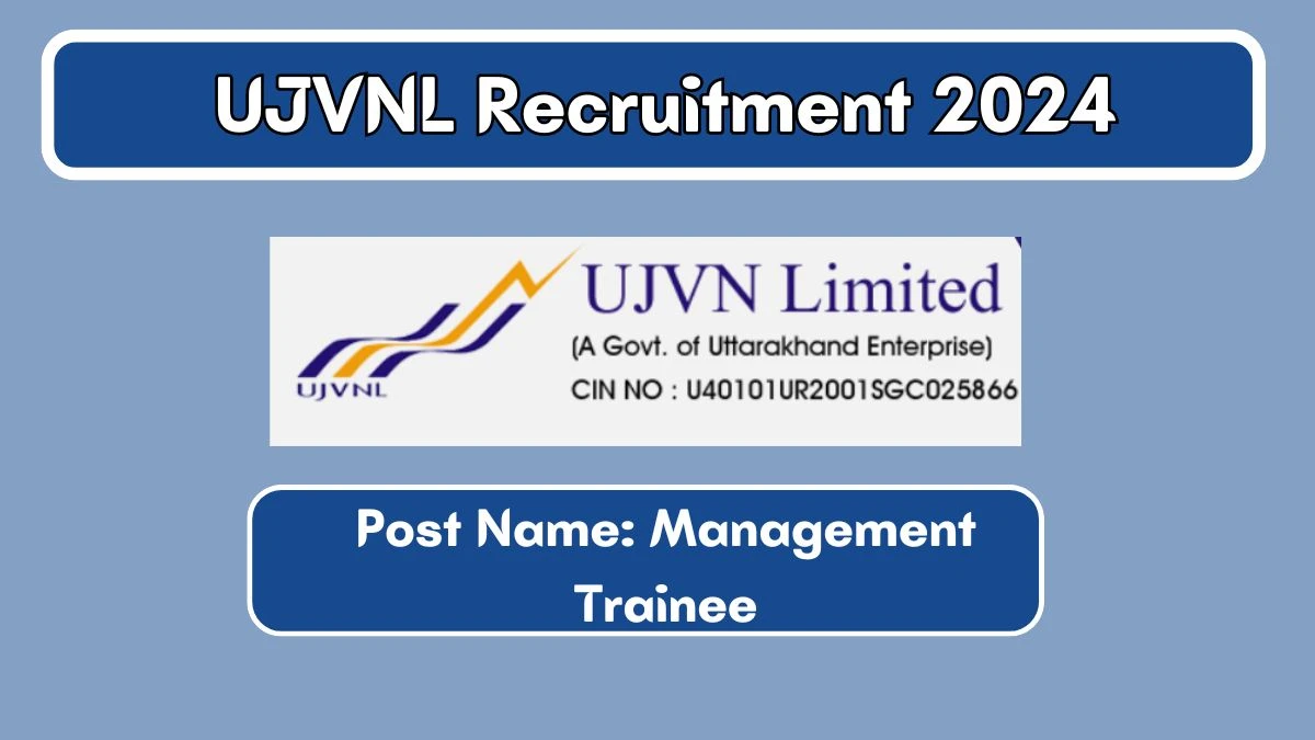 UJVNL Recruitment 2024 New Opportunity Out, Check Vacancy, Post, Qualification and Application Procedure