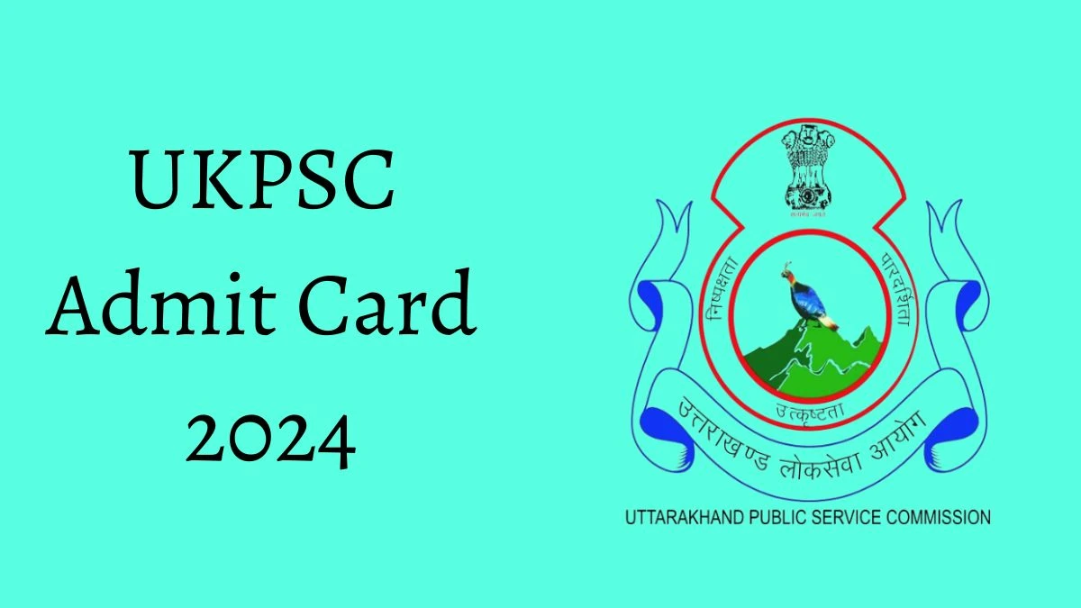 UKPSC Admit Card 2024 For Govt ITI Principal released Check and Download Hall Ticket, Exam Date @ psc.uk.gov.in - 17 June 2024