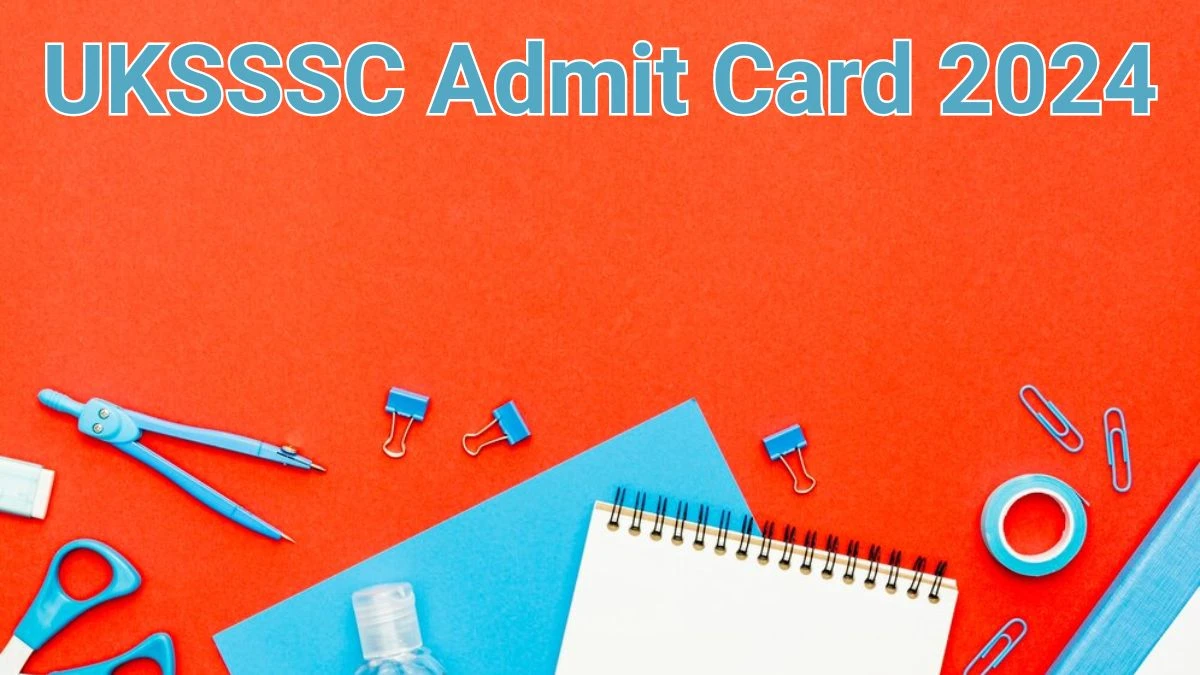 UKSSSC Admit Card 2024 will be released on Assistant Teacher Check Exam Date, Hall Ticket sssc.uk.gov.in - 14 June 2024