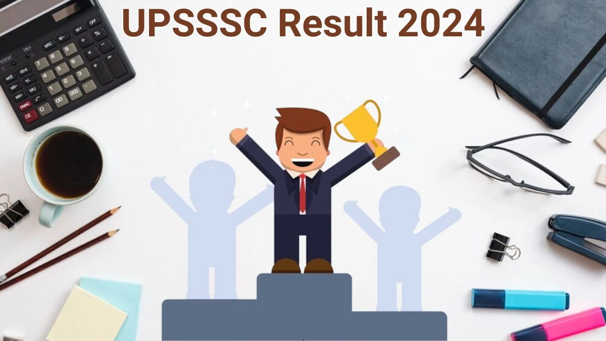 UPSSSC Result 2024 Announced. Direct Link to Check UPSSSC Assistant Statistical Officer and Assistant Research Officer Result 2024 - 13 June 2024