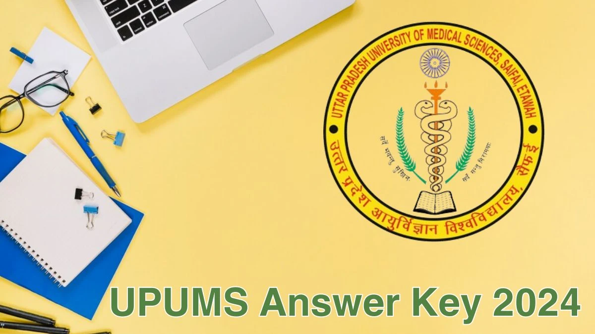 UPUMS Answer Key 2024 Out upums.ac.in Download Nursing Officer Answer Key PDF Here - 08 June 2024