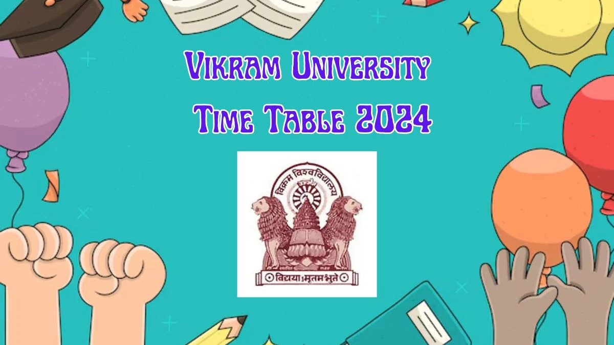 Vikram University Time Table 2024 (Declared) at vikramuniv.ac.in PDF Updates Here