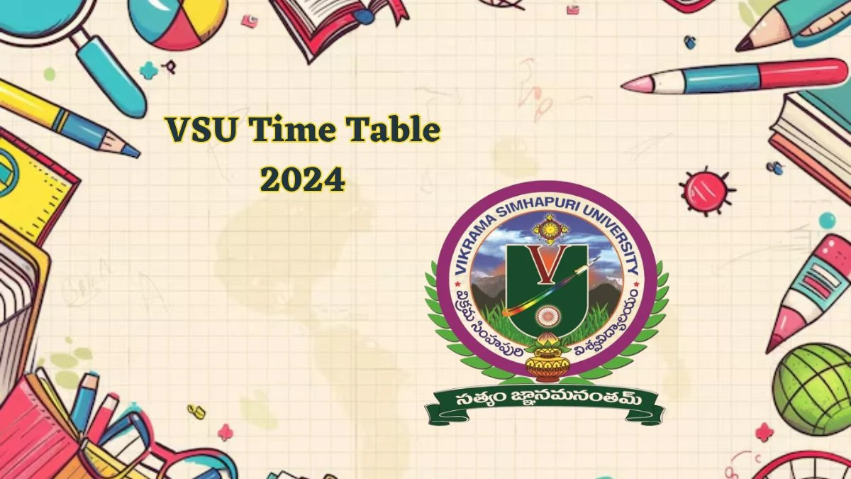 VSU Time Table 2024 (Declared) vsu.ac.in Download VSU Date Sheet Here