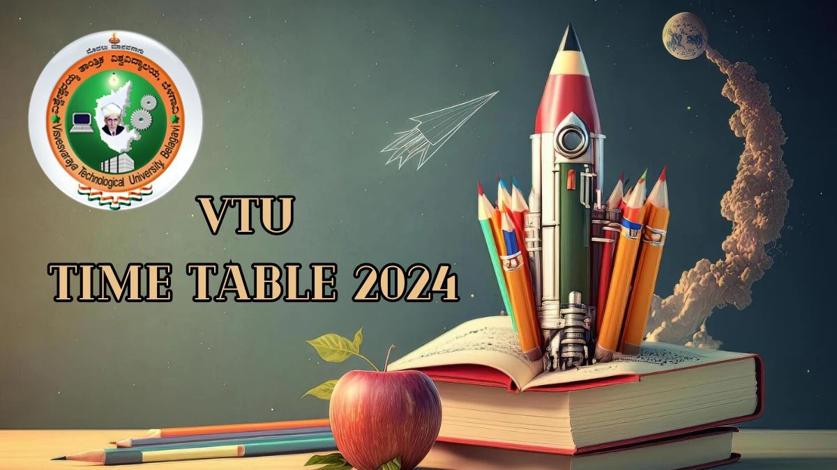 VTU Time Table 2024 (Out) vtu.ac.in Download UG Practical Examination Date Sheet Here