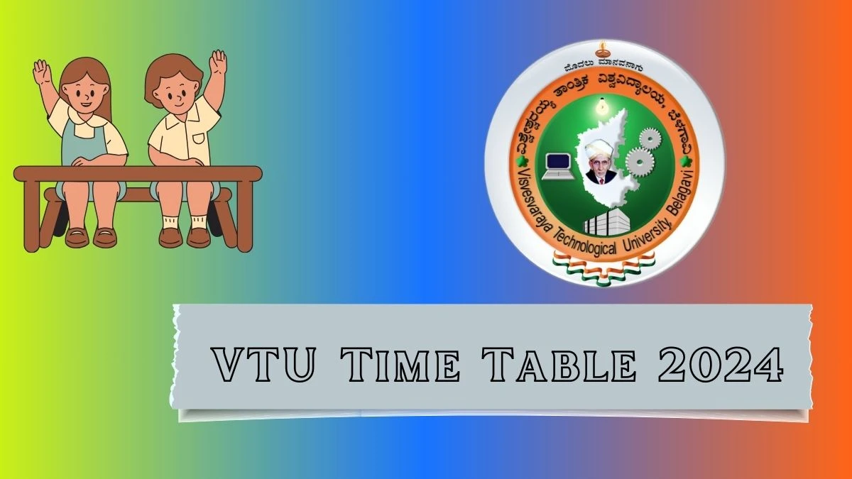 VTU Time Table 2024 (Released) at vtu.ac.in Download 2nd Sem M.Tech. in Flight Test Engineering Date Sheet Here