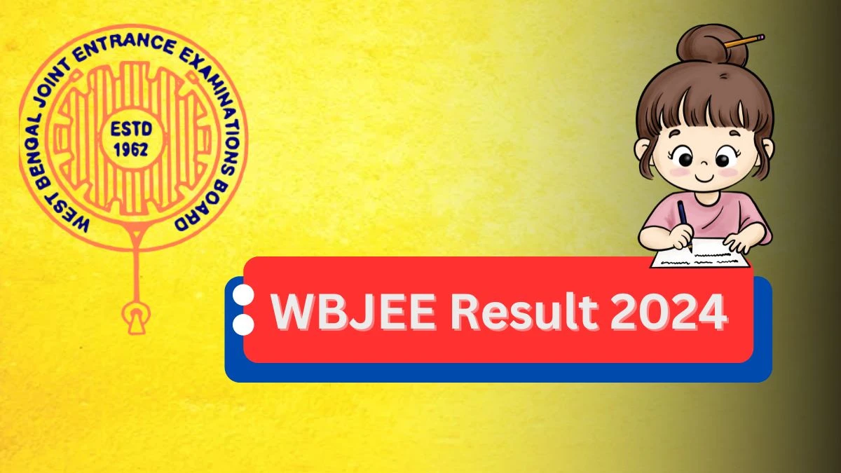 WBJEE Result 2024 at wbjeeb.nic.in Check and Download Link Out Soon Here