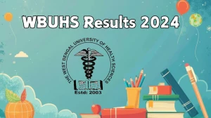 WBUHS Results 2024 (Released) at wbuhs.ac.in Download Link Here