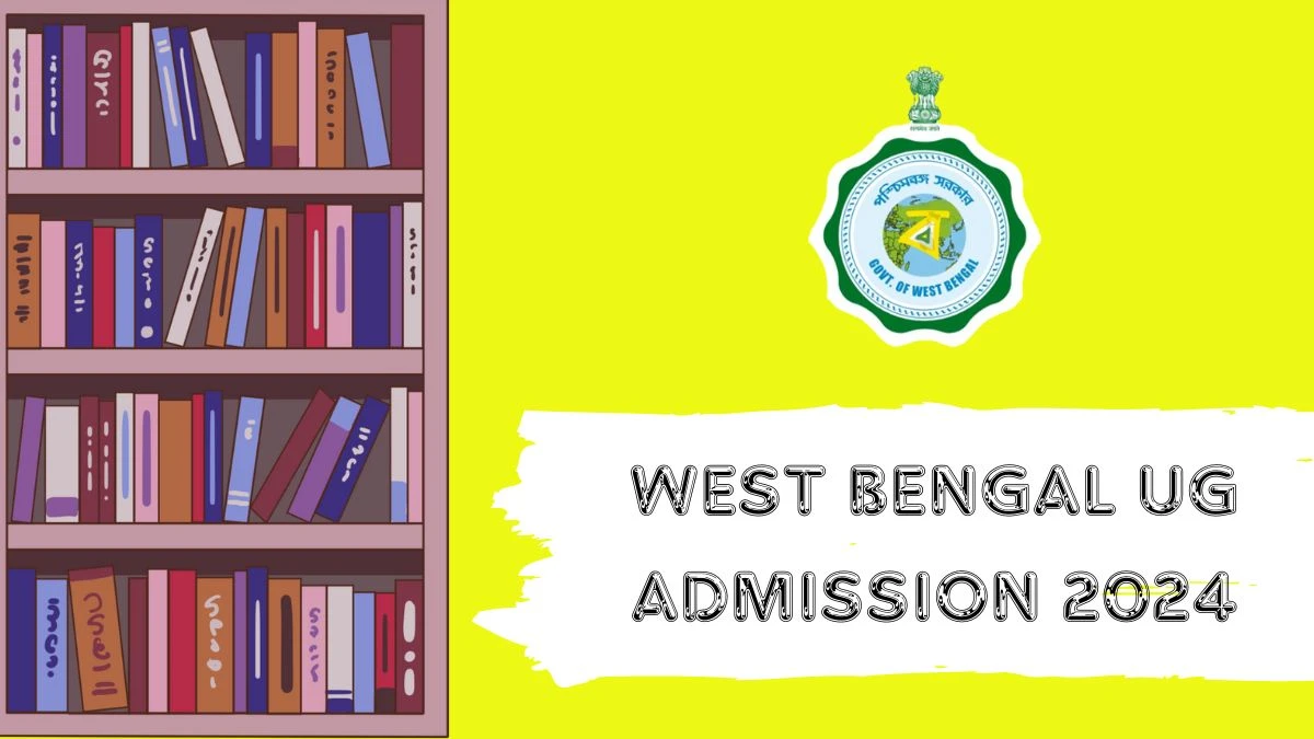 West Bengal UG admission 2024 at wbcap.in Registration Begins, How to apply Details Here