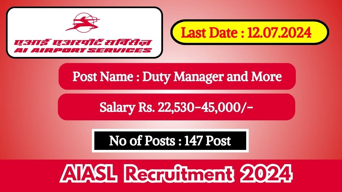 AIASL Recruitment 2024 Check Post, Salary, Essential Qualification And Other Vital Details