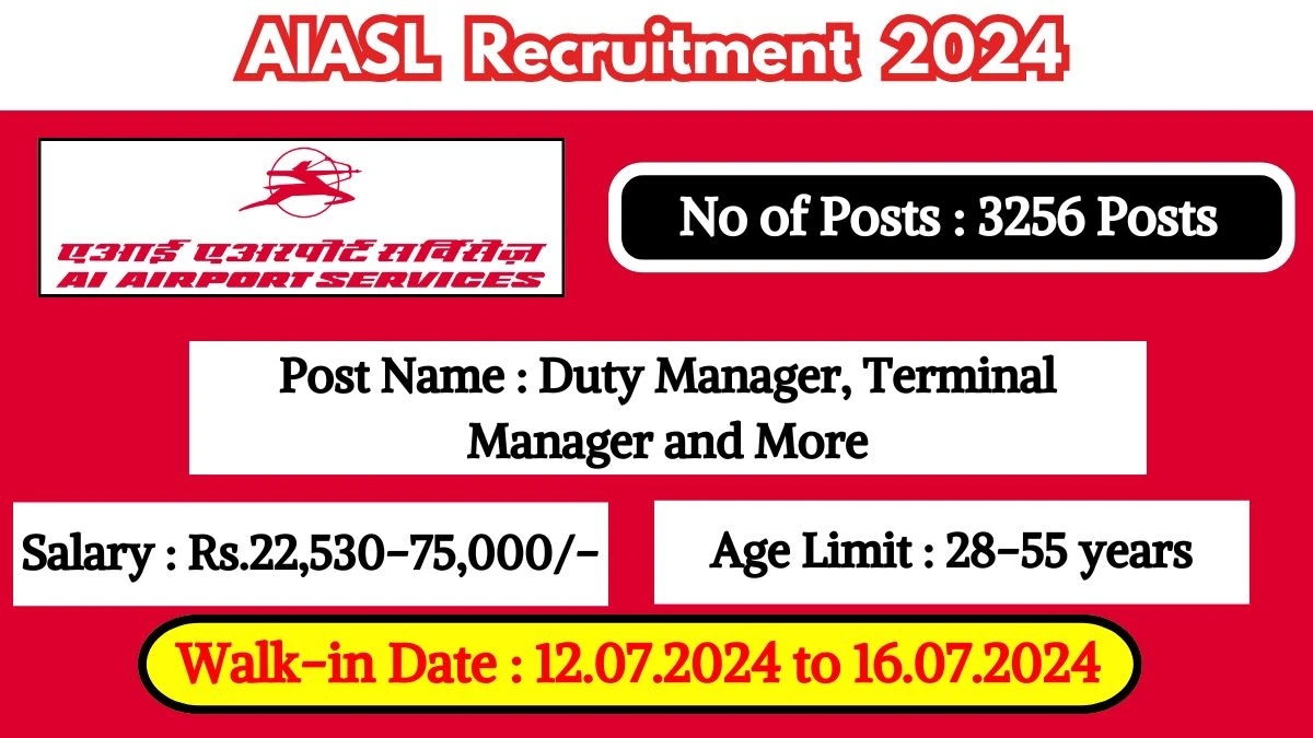 AIASL Recruitment 2024 Walk-In Interviews for Duty Manager, Terminal Manager and More Vacancies on 12.07.2024 to 16.07.2024
