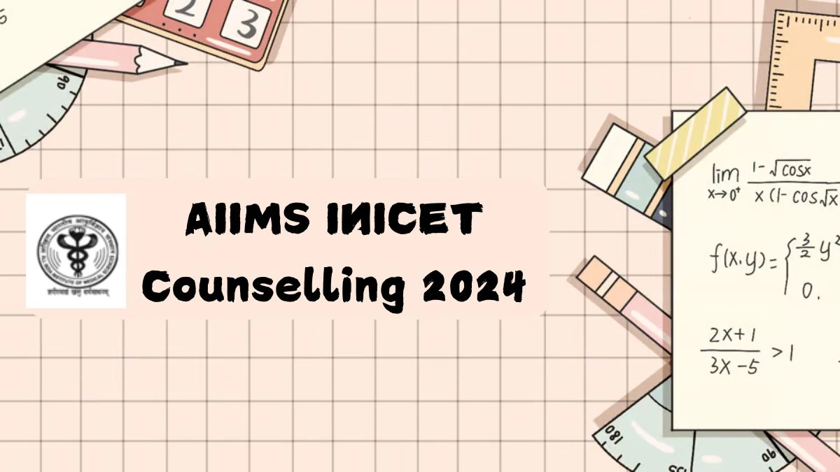 AIIMS INICET Counselling 2024 @ aiimsexams.ac.in Open Round Registration(Started) Link Here