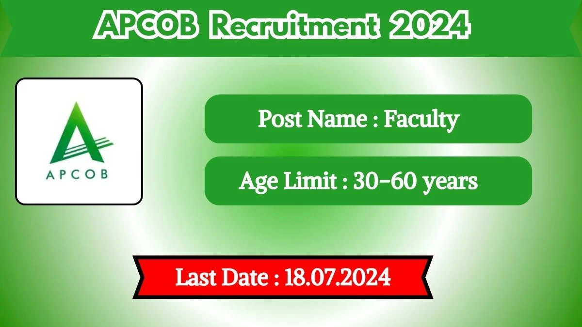 APCOB Recruitment 2024 Check Post, Salary, Age, Qualification And Procedure To Apply