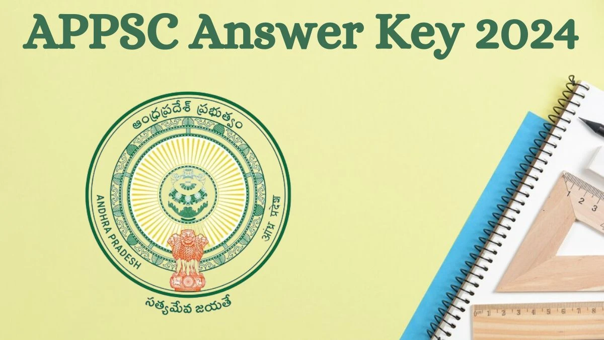 APPSC Group 2 Answer Key 2024 to be out for Group 2: Check and Download Answer Key PDF @ psc.ap.gov.in - 31 July 2024