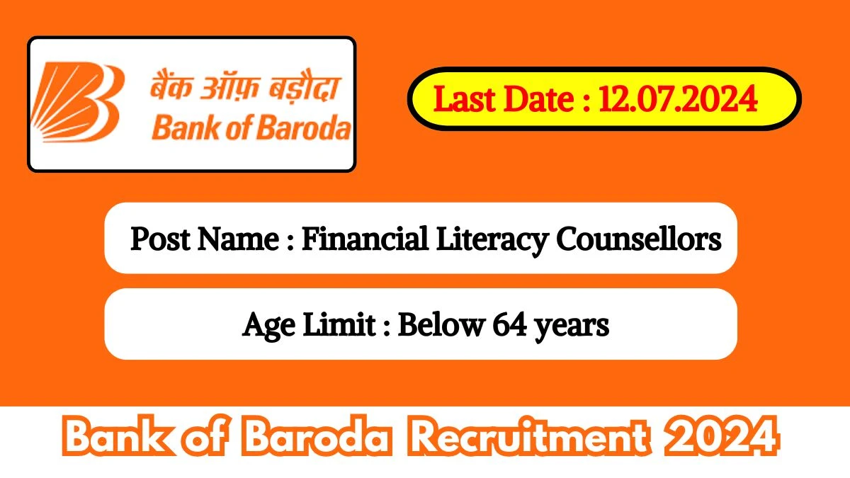 Bank of Baroda Recruitment 2024 Check Post, Age Limit, Qualification, Selection Process And How To Apply