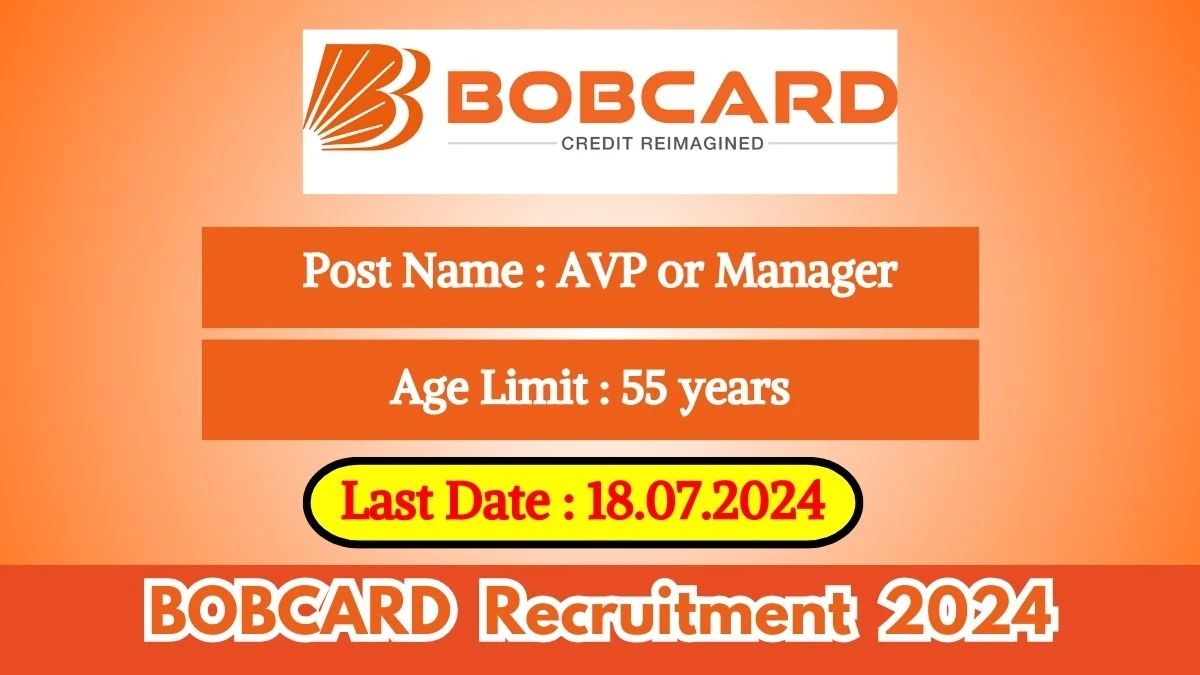 BOBCARD Recruitment 2024 Check Post, Required Qualification And Application Procedure