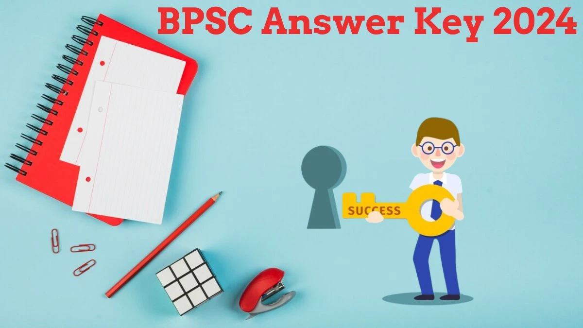 BPSC Answer Key 2024 Out bpsc.bih.nic.in Download Head Teacher and Head Master Answer Key PDF Here - 16 July 2024