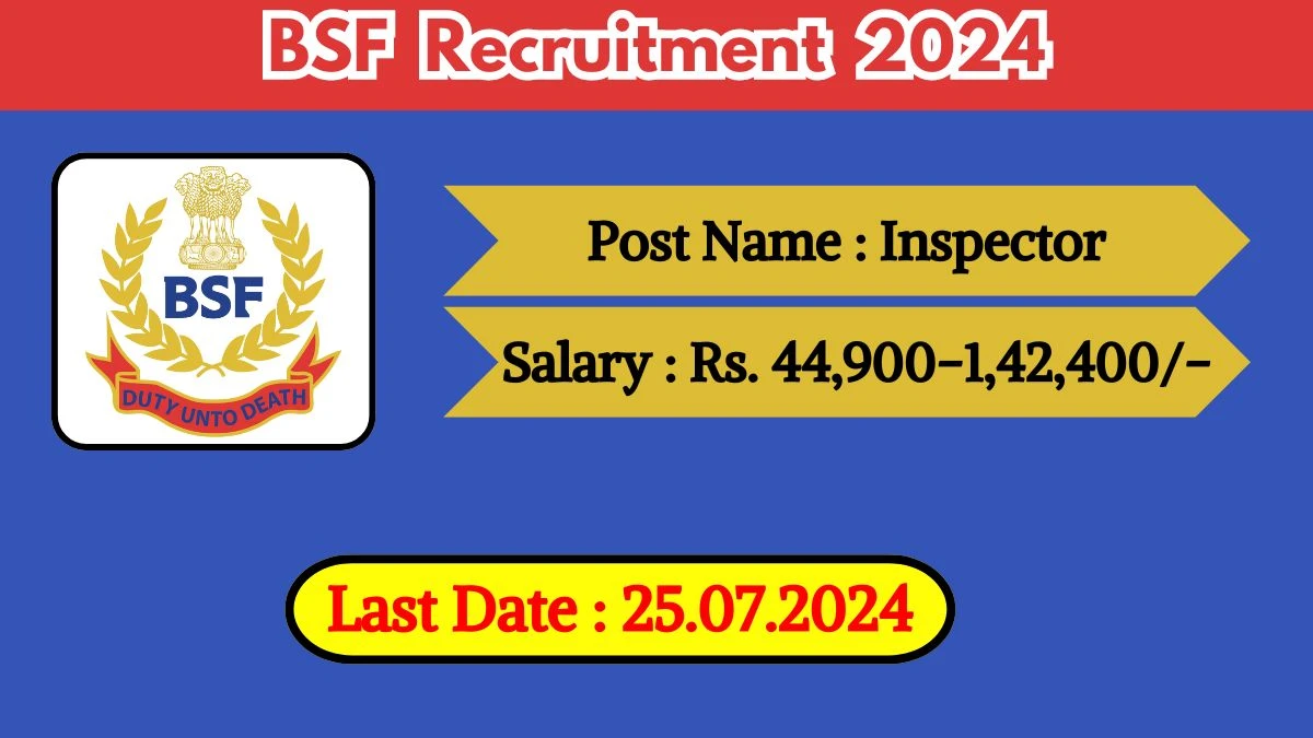 BSF Recruitment 2024 New Application Out, Check Post, Salary, Age, Qualification And How To Apply