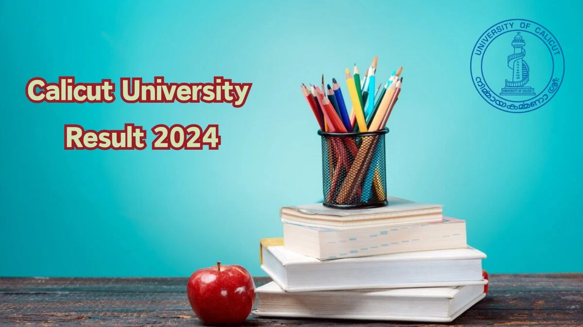 Calicut University Result 2024 (PDF OUT) at uoc.ac.in Check RV Result of 4th Sem M.sc. Mathematics Link Here