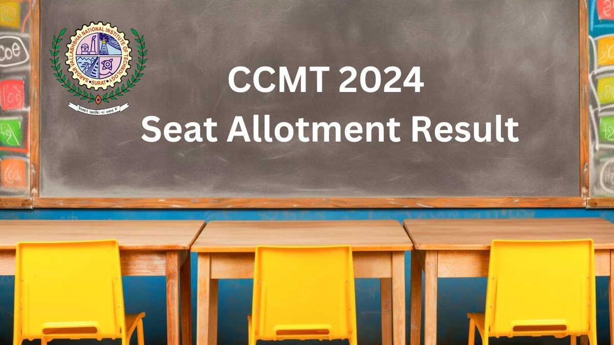 CCMT 2024 Seat Allotment Result @ ccmt.admissions.nic.in Round 3 Declared