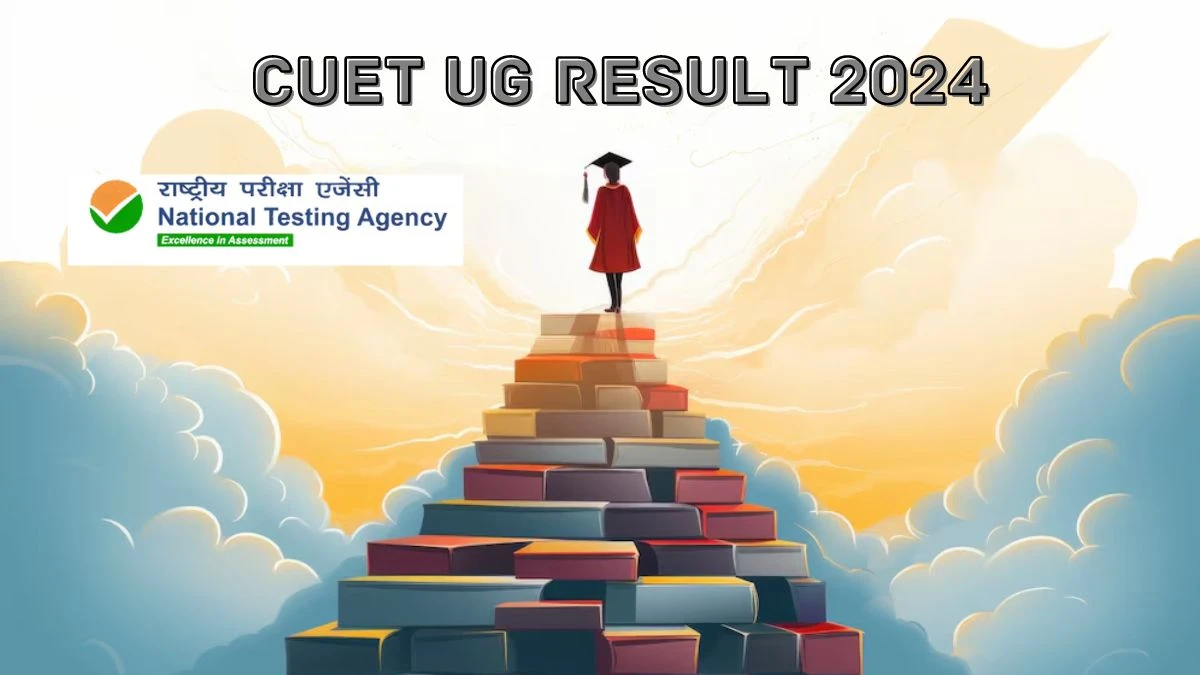 CUET UG Result 2024 Out Date (Soon) at exams.nta.ac.in Check and Updates Here