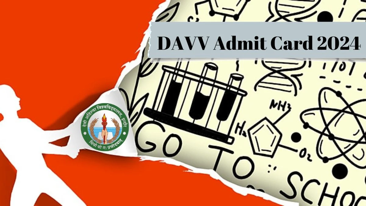 DAVV Admit Card 2024 (Declared) at davv.mponline.gov.in Direct Link Updates Here