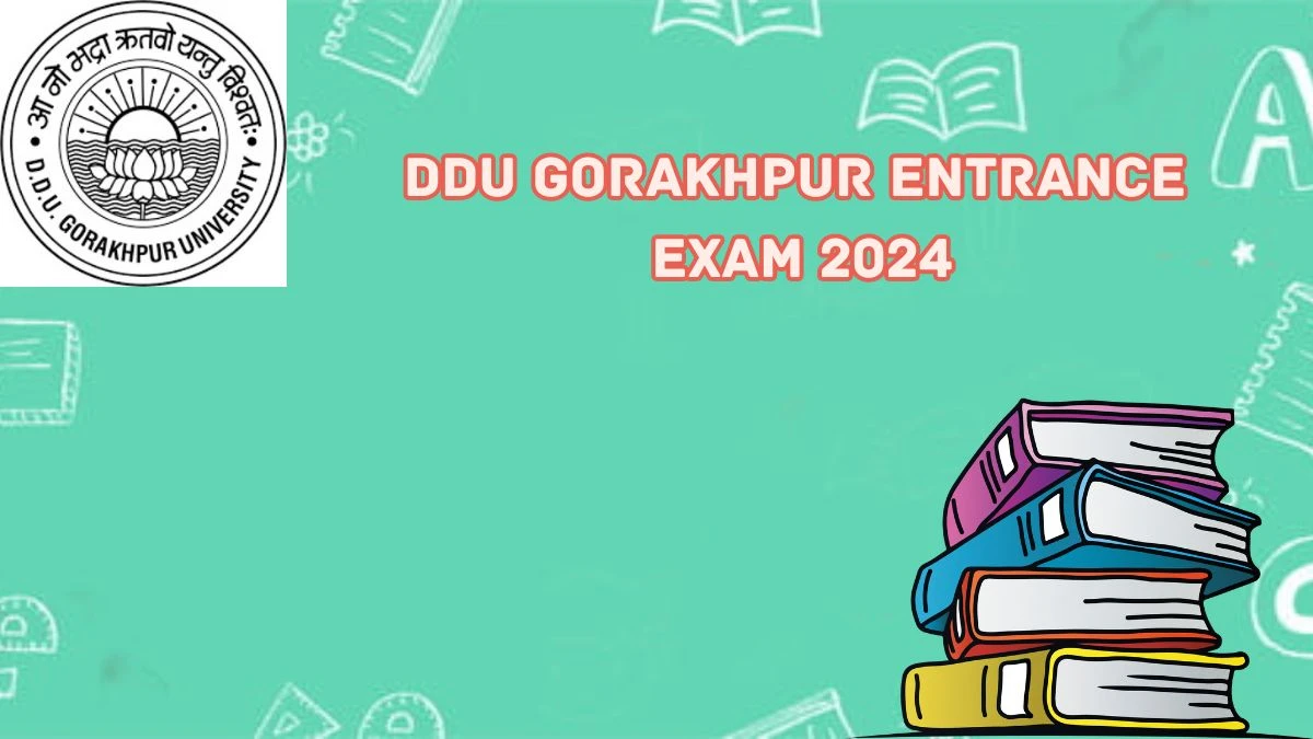 DDU Gorakhpur Entrance Exam 2024 at ddugu.ac.in Result (Declared) Get Link Here