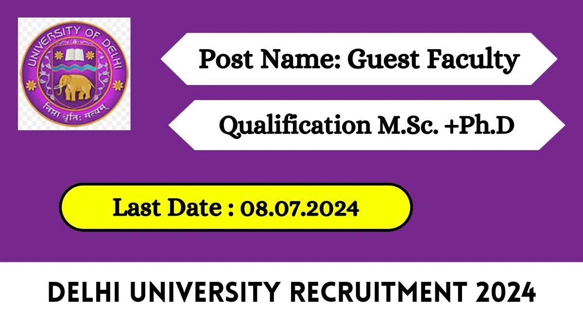 Delhi University Recruitment 2024 Check Post, Salary, Age, Qualification And Application Procedure