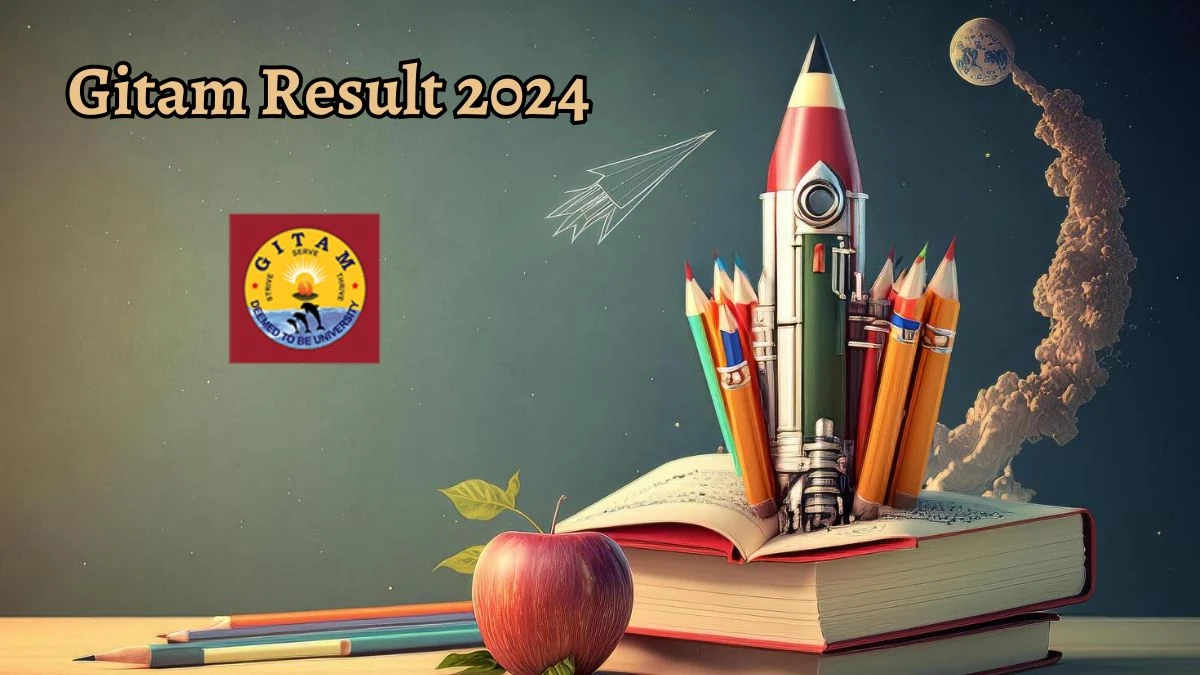 Gitam Result 2024 (Declared) at gitam.edu Check UG - All Sem Supple Exam Result Here