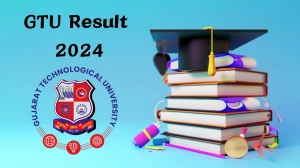 GTU Result 2024 (Declared) @ gtu.ac.in IC Sem 2 - Reg Link Details Here