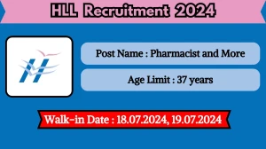 HLL Recruitment 2024 Walk-In Interviews for Pharmacist and More Vacancies on 18.07.2024, 19.07.2024