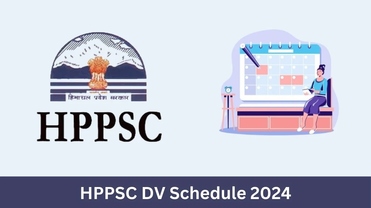 HPPSC Lecturer DV Schedule 2024: Check Document Verification Date @ hppsc.hp.gov.in - 04 July 2024