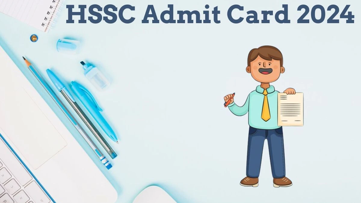 HSSC Admit Card 2024 Release Direct Link to Download HSSC Constables Admit Card hssc.gov.in - 16 July 2024