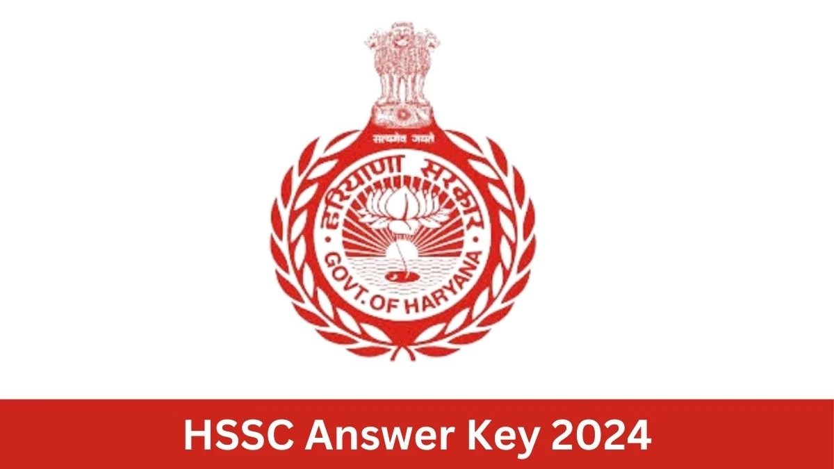 HSSC Answer Key 2024 to be declared at hssc.gov.in, Constable Download PDF Here - 18 July 2024