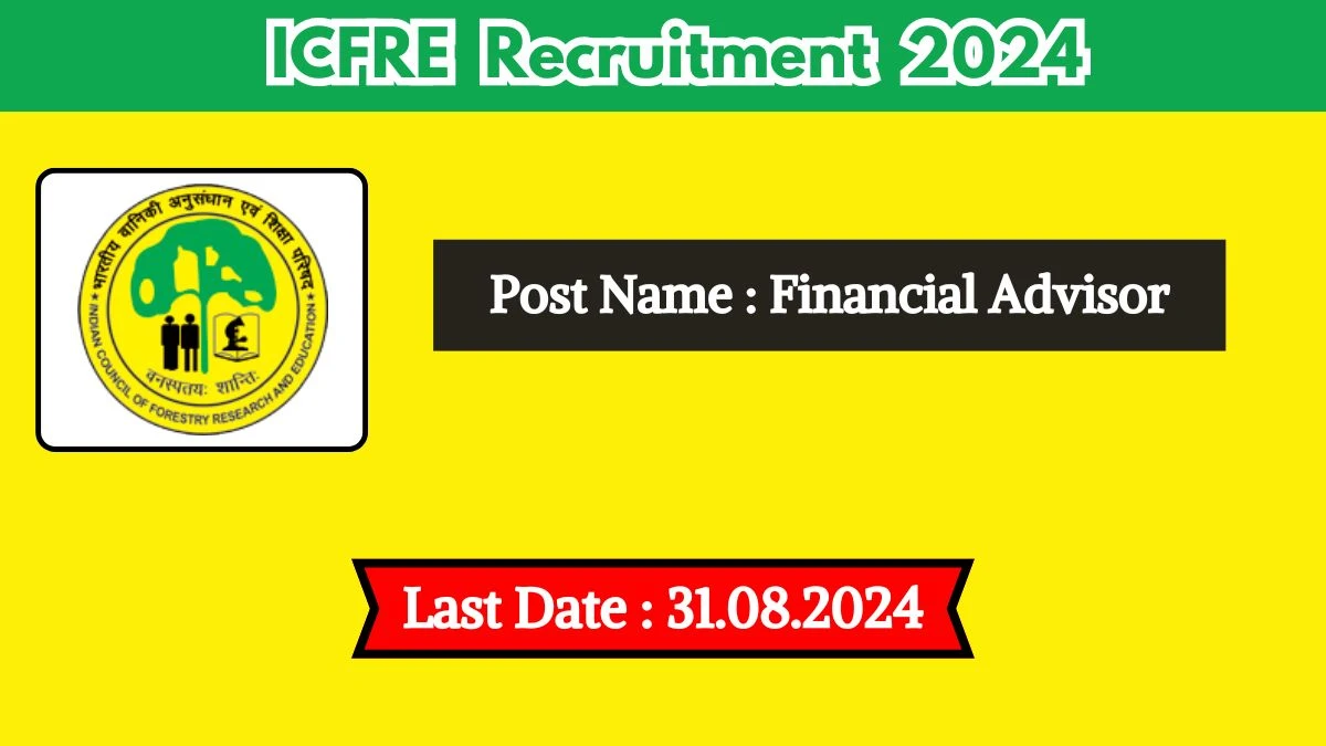 ICFRE Recruitment 2024 Check Posts, Salary, Age, Qualification And Procedure To Apply