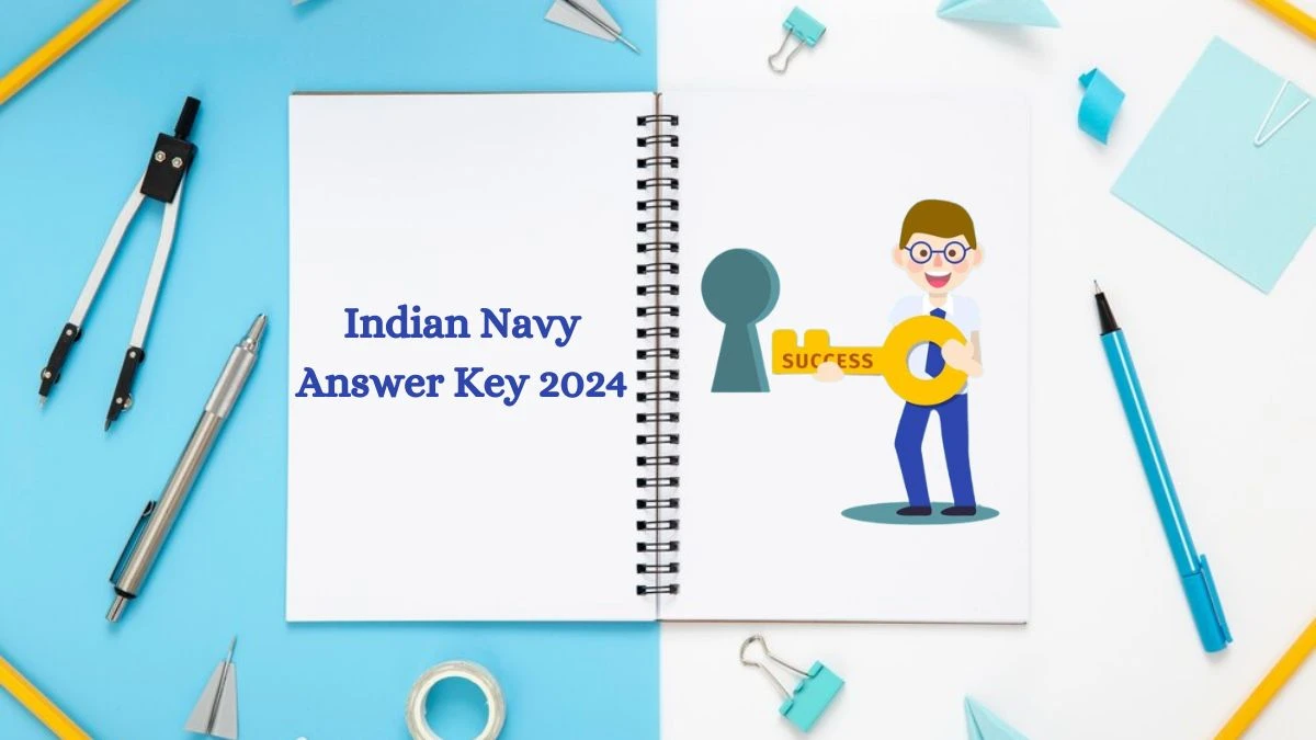 Indian Navy Agniveer Answer Key 2024 to be out for Agniveer: Check and Download answer Key PDF @ joinindiannavy.gov.in - 10 July 2024