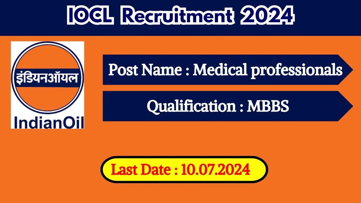 IOCL Recruitment 2024 Check Post, Age Limit, Qualification, Salary And Other Vital Details