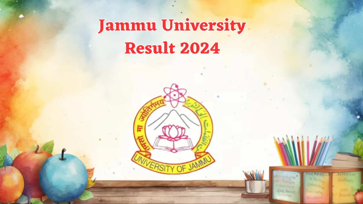 Jammu University Result 2024 (Announced) at jammuuniversity.ac.in Ug 2nd Sem Exam Link Here