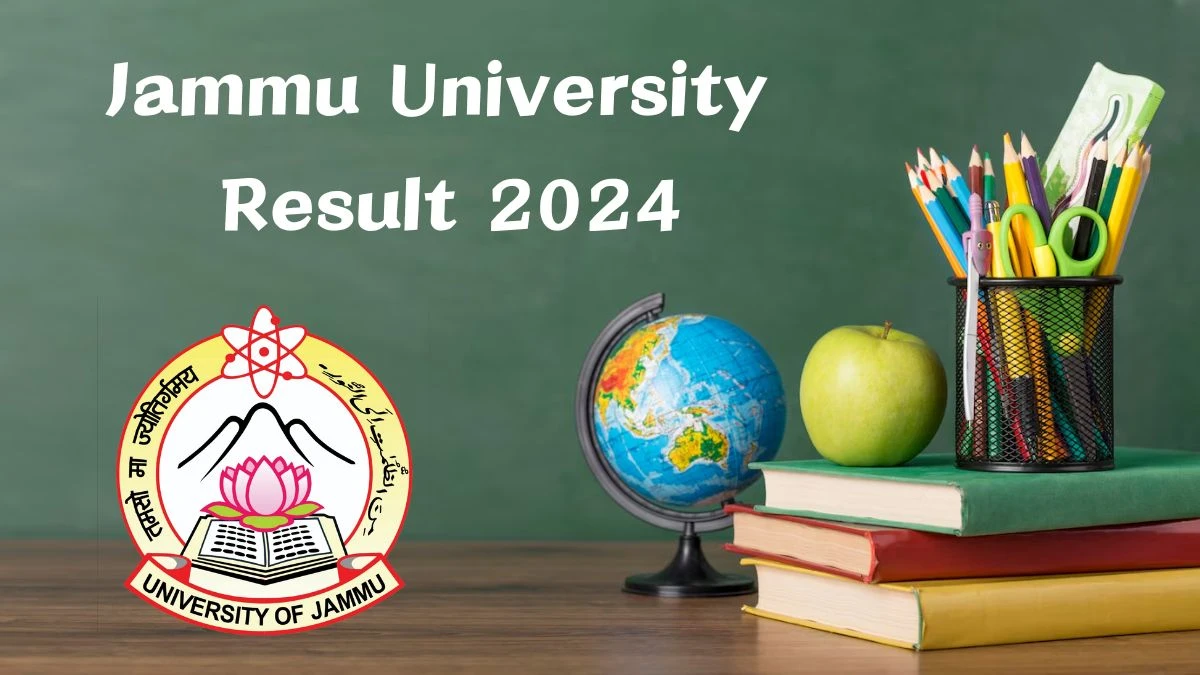 Jammu University Result 2024 (Declared) at jammuuniversity.ac.in UG 2nd Sem ExamLink Here