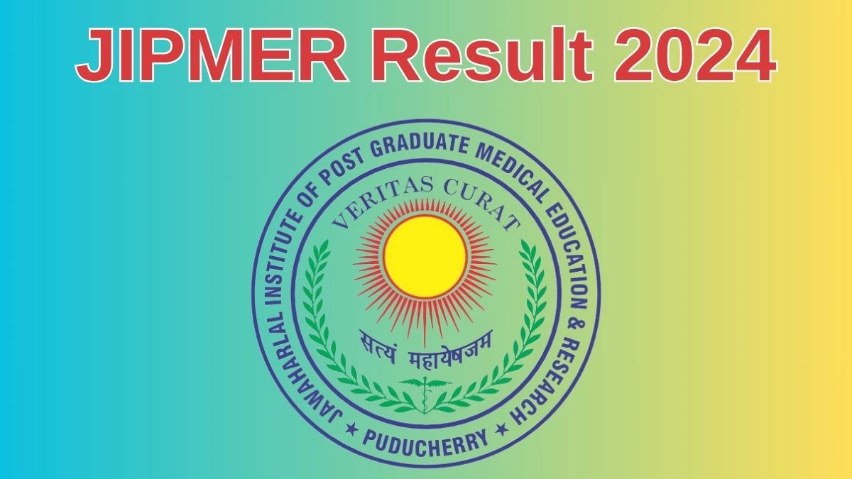 JIPMER Result 2024 Announced. Direct Link to Check JIPMER Project Technical Support III Result 2024 jipmer.edu.in - 02 July 2024