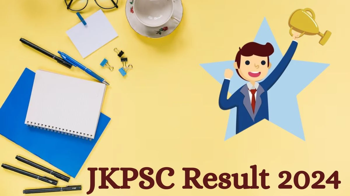 JKPSC Result 2024 Announced. Direct Link to Check JKPSC Assistant Professor Result 2024 jkpsc.nic.in - 25 July 2024