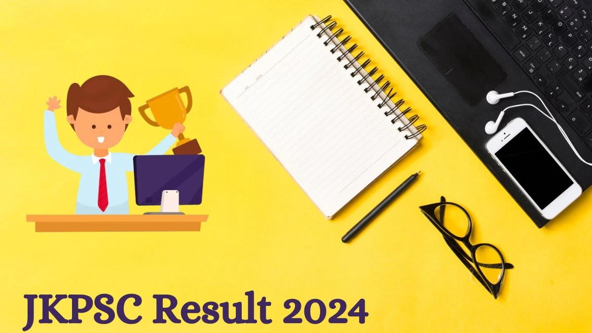 JKPSC Result 2024 Announced. Direct Link to Check JKPSC Junior Statistical Assistant Result 2024 jkpsc.nic.in - 22 July 2024