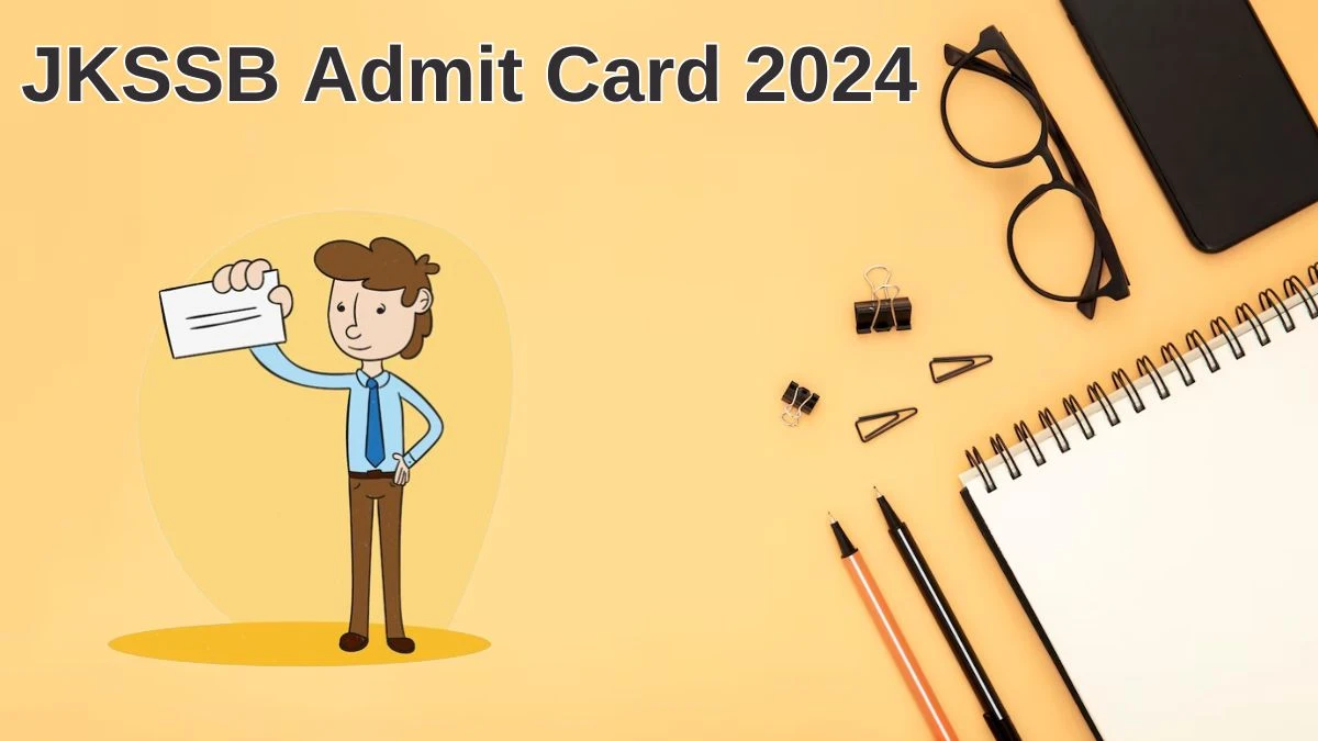 JKSSB Admit Card 2024 Released @ jkssb.nic.in Download Junior Scale Stenographer Admit Card Here - 01 July 2024