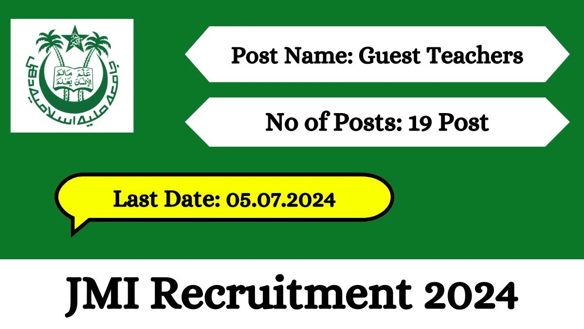 JMI Recruitment 2024 - Latest Guest Teachers on 26 June 2024