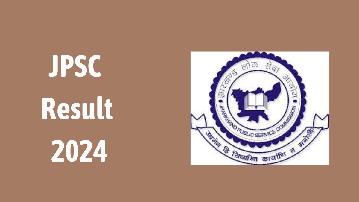 JPSC Result 2024 Announced. Direct Link to Check JPSC Child Development Project Officer Result 2024 jpsc.gov.in - 16 July 2024