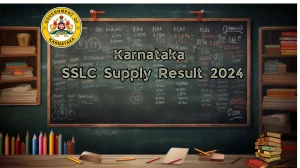 Karnataka SSLC Supply Result 2024 (OUT) at kseab.karnataka.gov.in Details Here