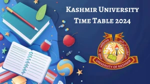 Kashmir University Time Table 2024 (Declared) at kashmiruniversity.net Download Kashmir University Date Sheet Details Here