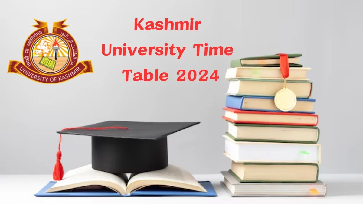 Kashmir University Time Table 2024 (Out) at kashmiruniversity.net Download Kashmir University Date Sheet Details Here