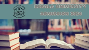 Kerala University Admission 2024 at admissions.keralauniversity.ac.in Check BEd Supplementary Allotment Details Here